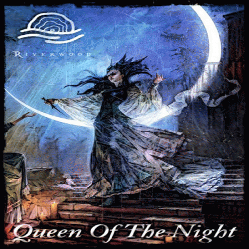 Riverwood : Queen of the Night